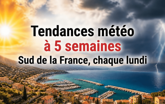Tendances météo dans le sud de la France
