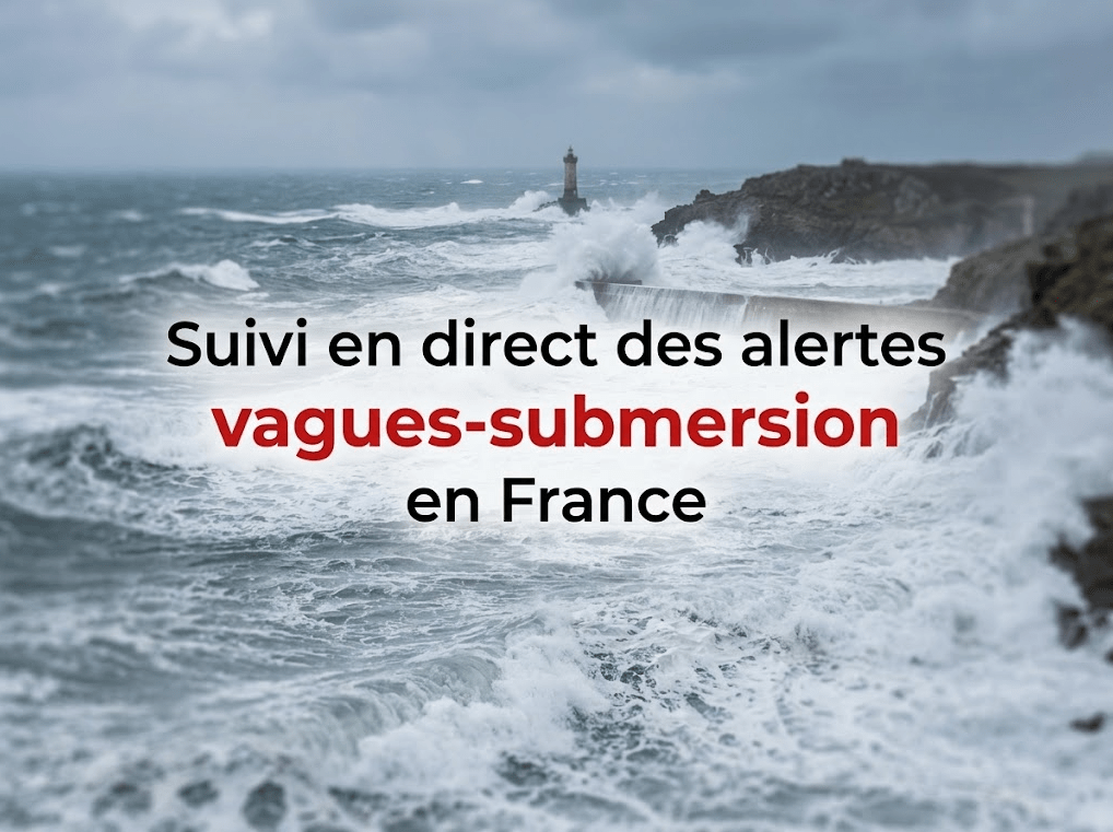 Suivi en direct des alertes vagues-submersion en France
