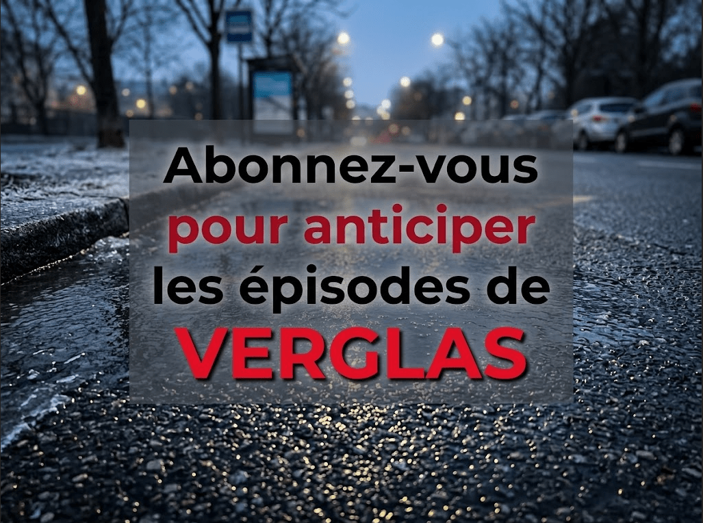 Abonnez-vous pour anticiper les épisodes de verglas et de neige. Recevez des alertes personnalisées pour sécuriser vos déplacements et adapter vos activités.