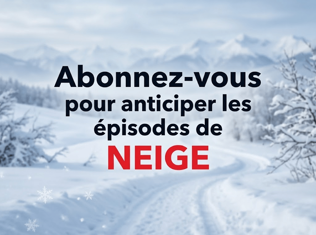 Abonnez-vous pour anticiper les épisodes de neige. Recevez des alertes personnalisées pour sécuriser vos déplacements et adapter vos activités.